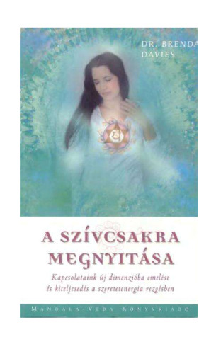 A szívcsakra megnyitása
