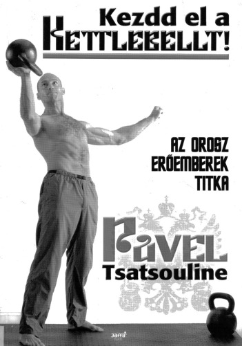 Kezdd el a kettlebellt!