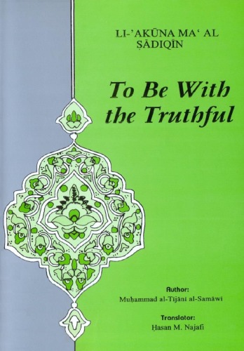 To Be With The Truthful