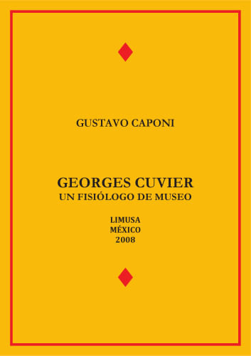 Georges Cuvier: unfisiólogo de museo