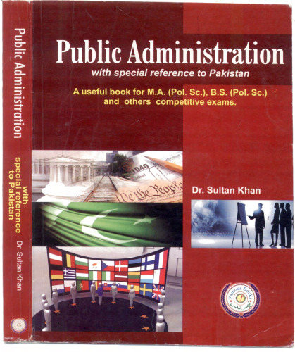 Public Administration With Special Reference to Pakistan