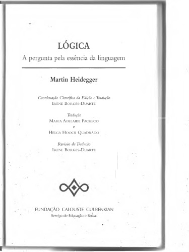 Lógica: a pergunta pela essência da linguagem
