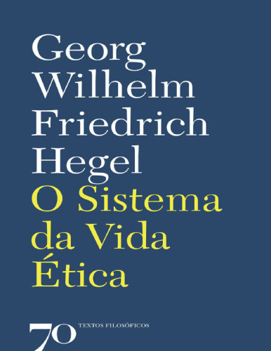 O sistema da vida ética