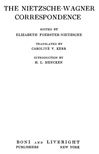 The Nietzsche-Wagner Correspondence