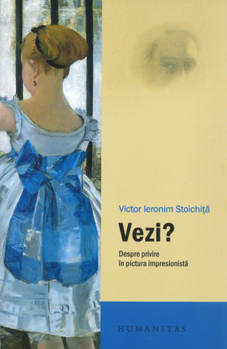 Vezi? Despre privire in pictura impresionista