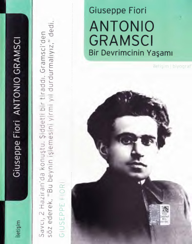 Antonio Gramsci: Bir Devrimcinin Yaşamı
