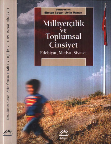 Milliyetçilik ve Toplumsal Cinsiyet: Edebiyat, Medya, Siyaset