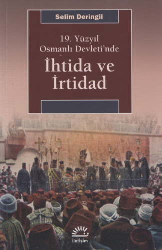 19. Yüzyıl Osmanlı Devleti'nde İhtida ve İrtidad