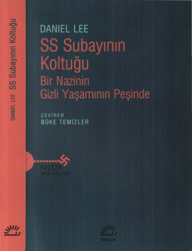 SS Subayının Koltuğu: Bir Nazinin Gizli Yaşamının Peşinde