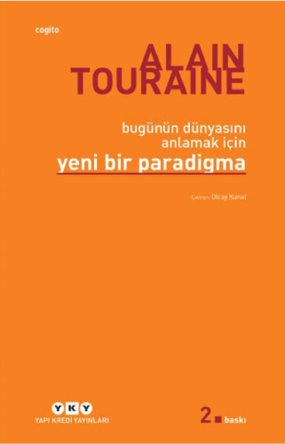 Bugünün Dünyasını Anlamak İçin Yeni Bir Paradigma