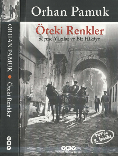 Öteki Renkler: Seçme Yazılar ve Bir Hikaye