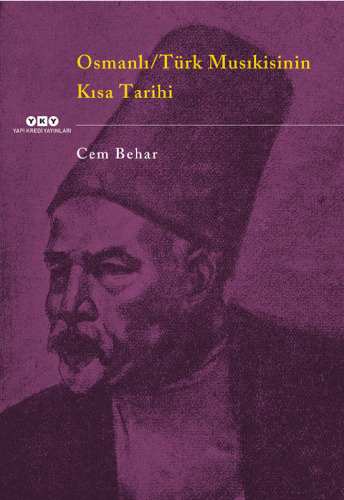 Osmanlı/Türk Musıkisinin Kısa Tarihi