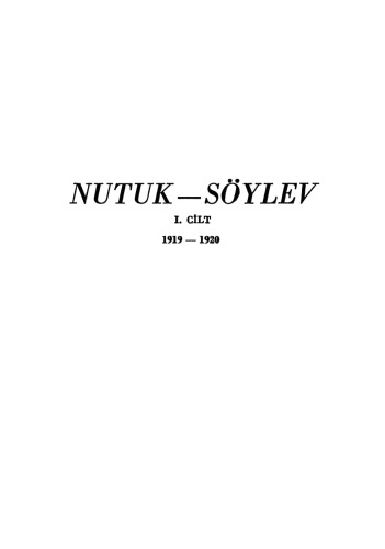 Nutuk (Söylev) (Orijinal Metin + Sadeleştirilmiş Metin)