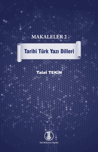 Makaleler 2: Tarihî Türk Yazı Dilleri