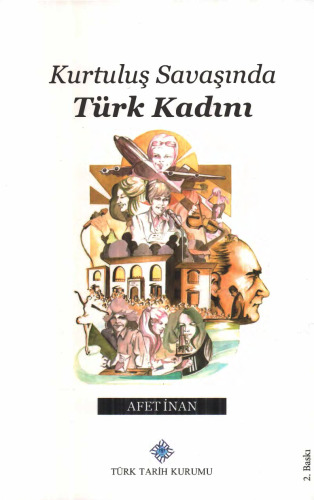 Kurtuluş Savaşında Türk Kadını