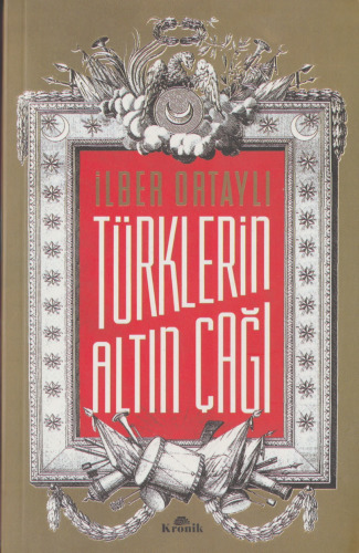 Türklerin Altın Çağı