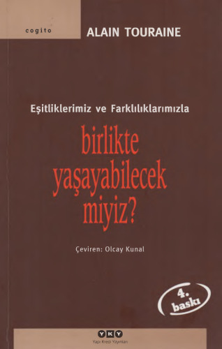 Eşitliklerimiz ve Farklılıklarımızla Birlikte Yaşayabilecek miyiz?
