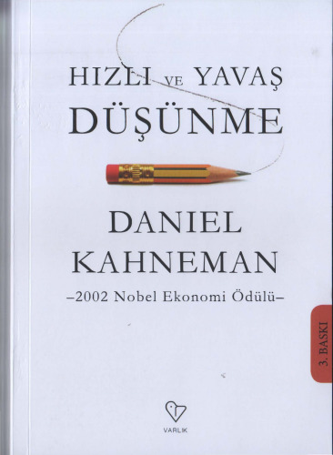 Hızlı ve Yavaş Düşünme