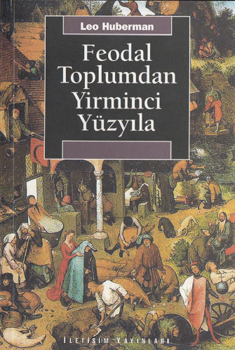 Feodal Toplumdan Yirminci Yüzyıla