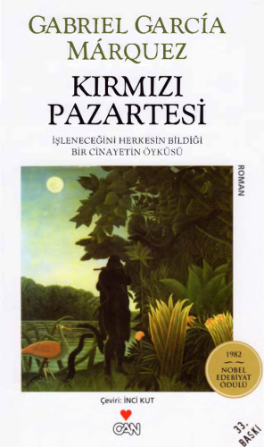 Kırmızı Pazartesi: İşleneceğini Herkesin Bildiği Bir Cinayetin Öyküsü