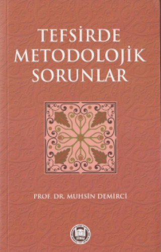 Tefsirde Metodolojik Sorunlar