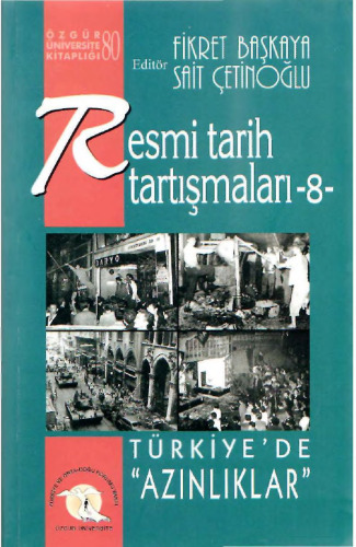 Resmi Tarih Tartışmaları 8: Türkiye'de Azınlıklar