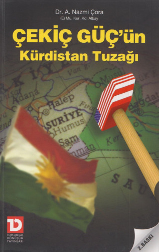 Çekiç Güç'ün Kürdistan Tuzağı Toplumsal