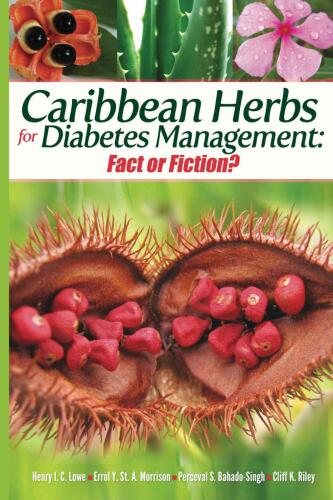 Caribbean herbs for diabetes management : fact or fiction?