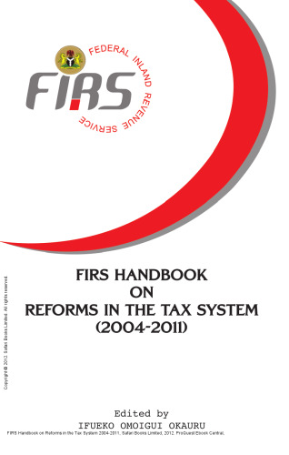 FIRS Handbook on Reforms in the Tax System 2004-2011