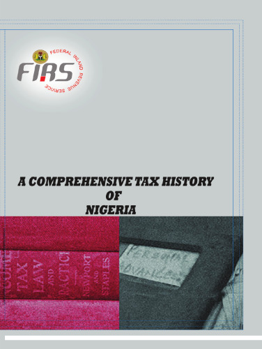 A Comprehensive Tax History of Nigeria