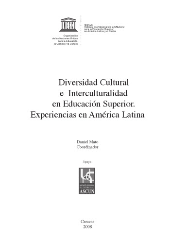 Diversidad Cultural e Interculturalidad en Educación Superior. Experiencias en América Latina