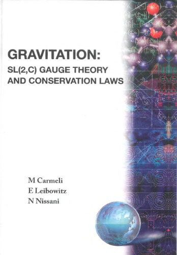 Gravitation : SL(2,C) gauge theory and conservation laws