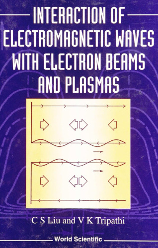 Interaction of Electromagnetic Waves with Electron Beams and Plasmas