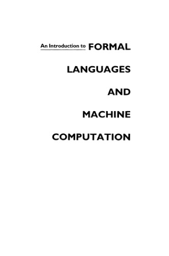 An Introduction to Formal Languages and Machine Computation
