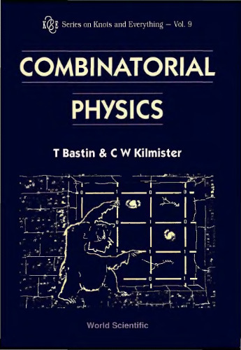 Combinatorial Physics