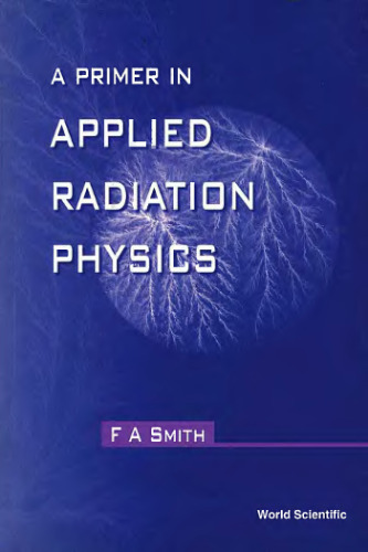 A Primer in Applied Radiation Physics