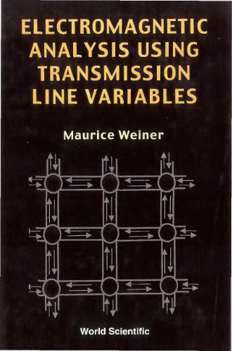Electromagnetic Analysis Using Transmission Line Variables