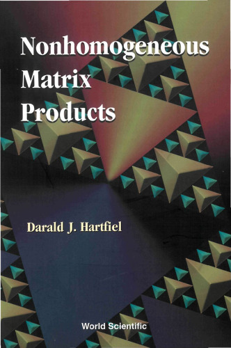 Nonhomogeneous Matrix Products