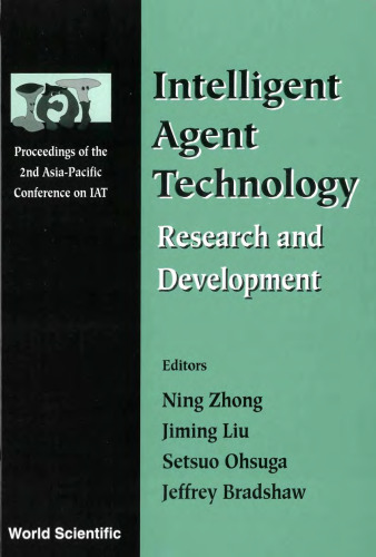 Intelligent agent technology: research and development