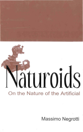 Naturoids: On the Nature of the Artificial