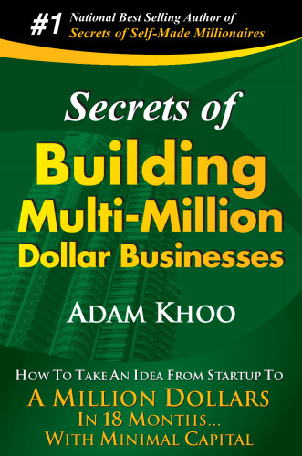 Secrets of Building Multi-Million Dollar Businesses