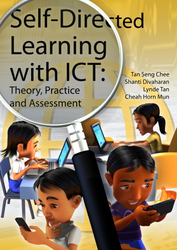Self-Directed Learning with ICT: Theory, Practice and Assessment