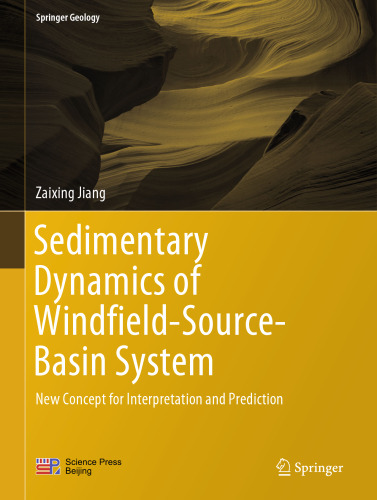 Sedimentary Dynamics of Windfield-Source-Basin System