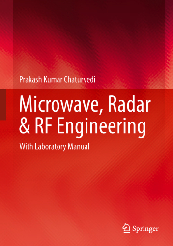 Microwave, Radar & RF Engineering : With Laboratory Manual