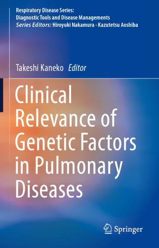 Clinical Relevance of Genetic Factors in Pulmonary Diseases
