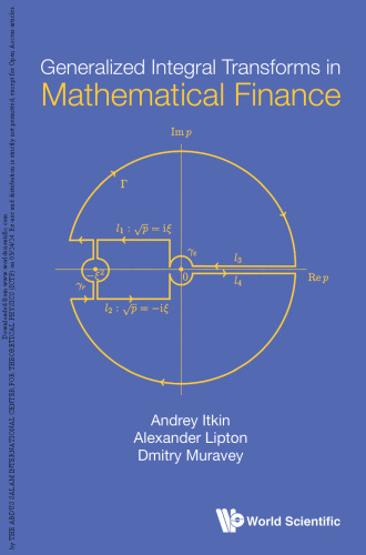 Generalized Integral Transforms in Mathematical Finance