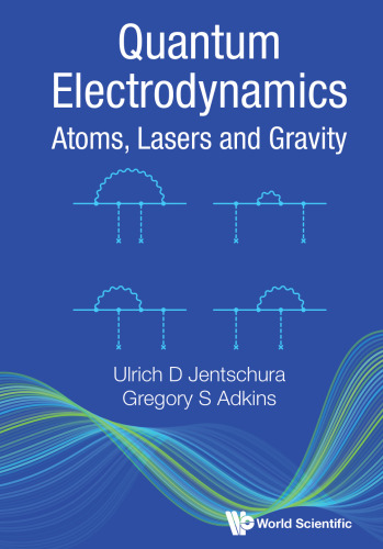 Quantum Electrodynamics: Atoms, Lasers and Gravity