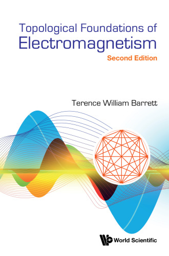 Topological Foundations Of Electromagnetism
