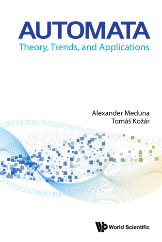 Automata. Theory, Trends and Applications