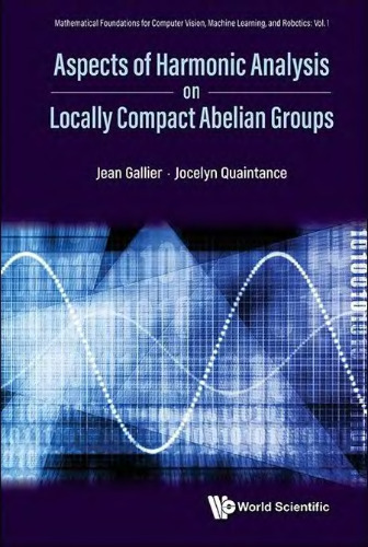 Aspects of Harmonic Analysis on Locally Compact Abelian Groups